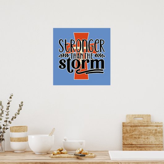 Sterker dan het Storm met kruis Poster (Keuken)