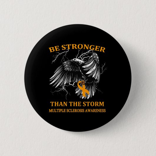 Sterker dan het Storm multiple sclerose Ronde Button 5,7 Cm (Voorkant)