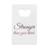 Sterker dan je denkt dat Stronger met mijn zussen. Creditkaart Flessenopener (Achterkant)