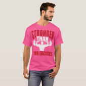 Sterker dan je excuses bodybuilding t-shirt (Voorkant volledig)