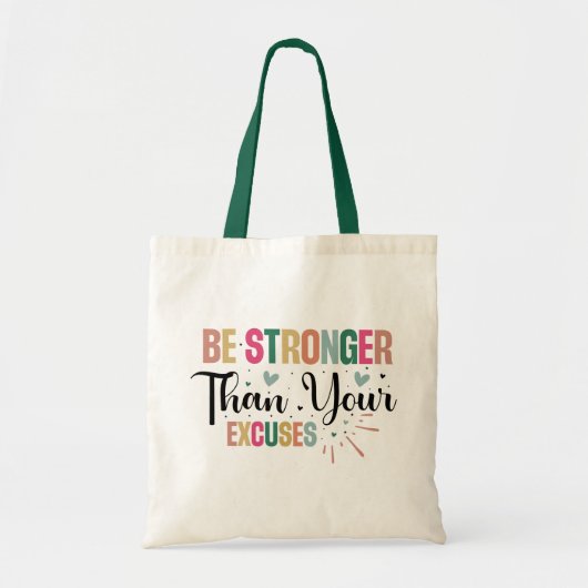 Sterker dan je excuses Motivatie citaat Tote Bag (Voorkant)