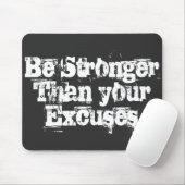 Sterker dan je excuses muismat (Met muis)