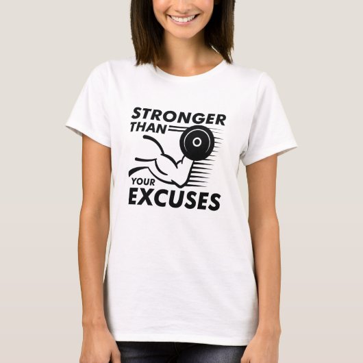 Sterker Dan Je Excuses T-shirt (Voorkant)