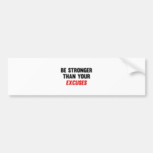 Sterker dan je overschrijvingen bumpersticker (Voorkant)