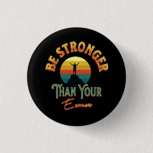Sterker dan je overschrijvingen ronde button 3,2 cm