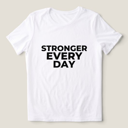 Sterker Elke Dag Dames T-shirt – Inspirerend S (Design voorkant)