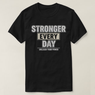 Sterker elke dag Gym T-shirt