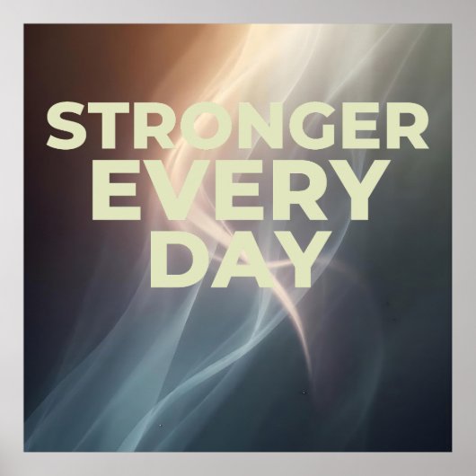 Sterker Elke Dag Poster – Inspirerende Wanddecorat (Voorkant)