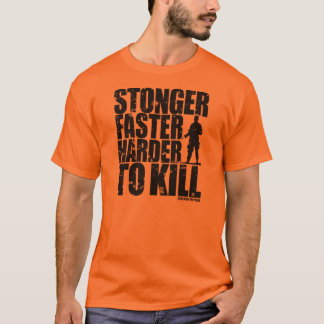 Sterker nog, snellere Harder om T-shirt te doden