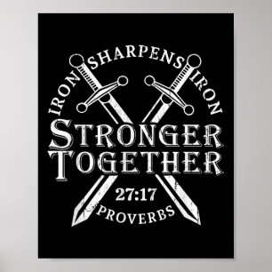 Sterker Samen IJzer Slijpt IJzer Spreuken 27_ Poster