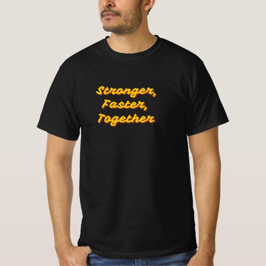 Sterker, sneller, samen teamgeest t-shirt (Voorkant)