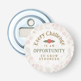 "Sterker Worden" Affirmatie Button Flesopener