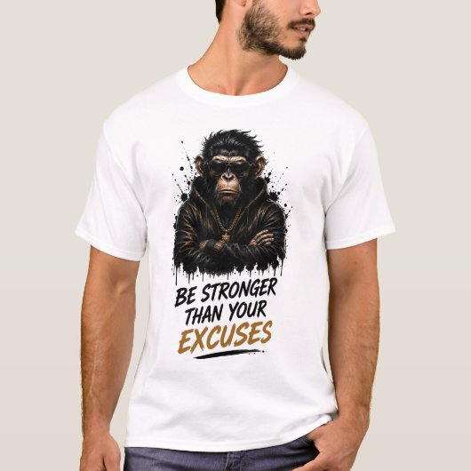 Sterker zijn dan je excuses aap t-shirt (Voorkant)