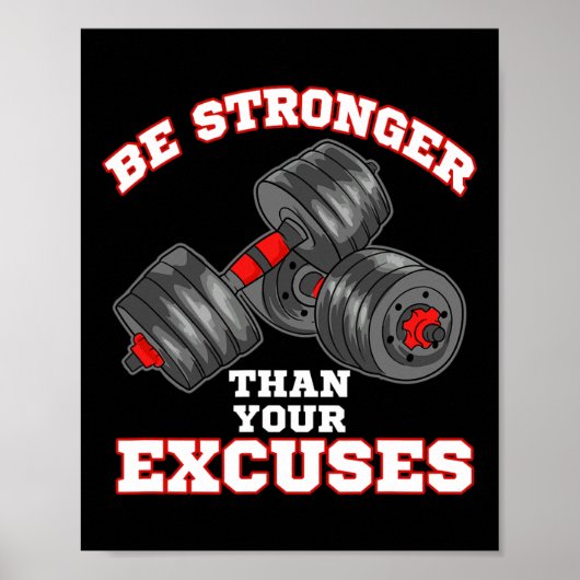 Sterker zijn dan je excuses Funny Gym Workout  Poster (Voorkant)