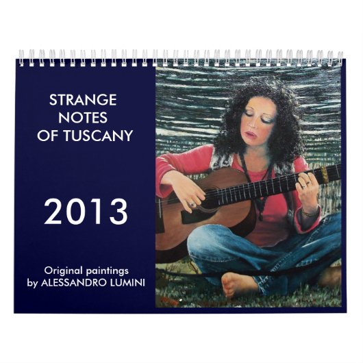STERKOPMERKINGEN VAN TUSCANY 2013 KALENDER (Hoes)