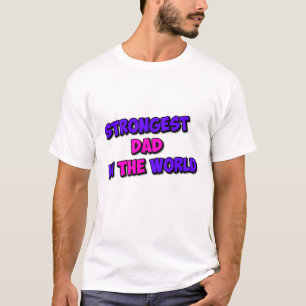 Sterkste Papa ter Wereld: T-shirt