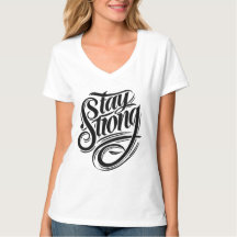 Sterkte begint binnen Stay Strong T-shirt