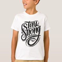 Sterkte begint binnen Stay Strong T-shirt