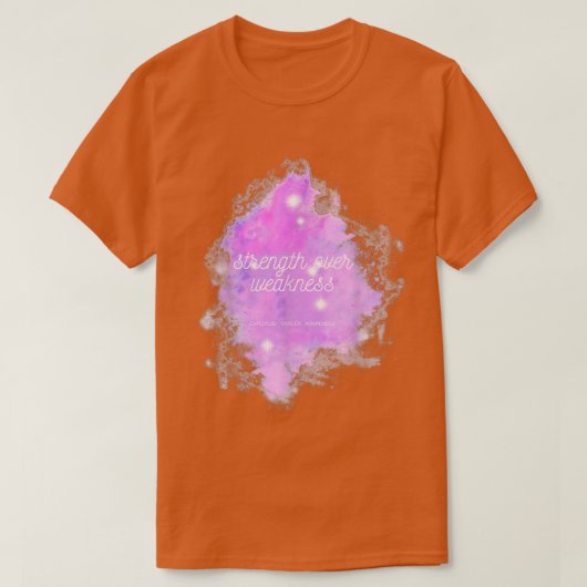 Sterkte boven Zwakte Galay Carcinoïde Cancer Awa T-shirt (Design voorkant)