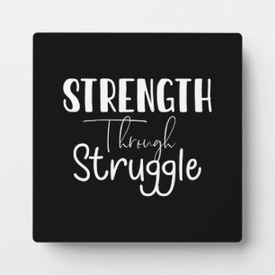 Sterkte door strijd, succes Motivatie Fotoplaat
