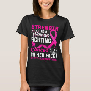 Sterkte is een vrouw die borstkanker bestrijdt t-shirt