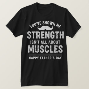 "Sterkte is niet altijd luid - Dank je, papa" T-shirt
