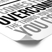 Sterkte komt niet van wat je kunt doen poster (Hoek)