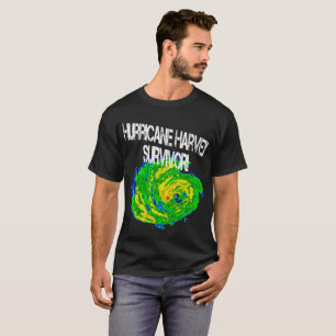 Sterkte voor Texas! orkaan Harvey Survivor! T-shirt