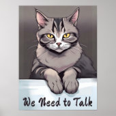 Stern Tabby Cat vraagt om een serieus gesprek Poster (Voorkant)