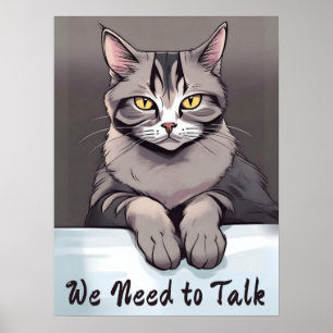 Stern Tabby Cat vraagt om een serieus gesprek Poster