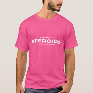 Steroïden Powerlifting Bodybuilding T-shirt