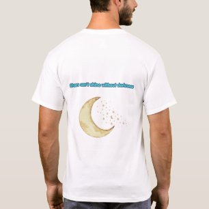 Sterren Kunnen Niet Schijnen Zonder Duisternis – M T-shirt
