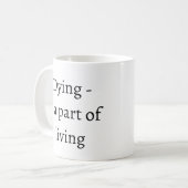 Sterven - een onderdeel van leven koffiemok (Voorkant links)