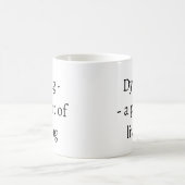 Sterven - een onderdeel van leven koffiemok (Center)