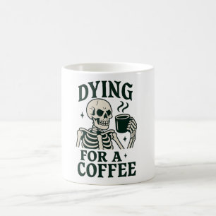 Sterven voor een koffie Grappig Skelet Halloween Koffiemok