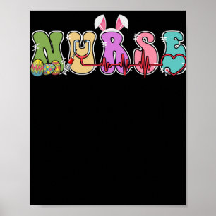 Stethoscope Scrub Nurse Life Easter Day Bunny Eggs Poster