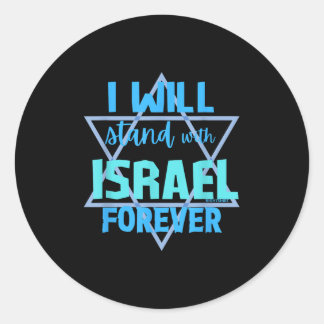 Steun aan de Joden Ik zal voor eeuwig bij Israël b Ronde Sticker