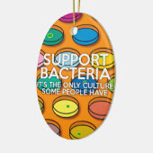 STEUN BACTERIËN Wetenschap grap Keramisch Ornament (Links)