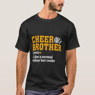 Steun Broer Definitie Zelfstandig Naamwoord Cheerl T-shirt