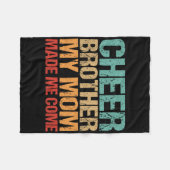 Steun Broer Mijn Moeder Liet Me Komen Grappige Che Fleece Deken (Voorkant (Horizontaal))