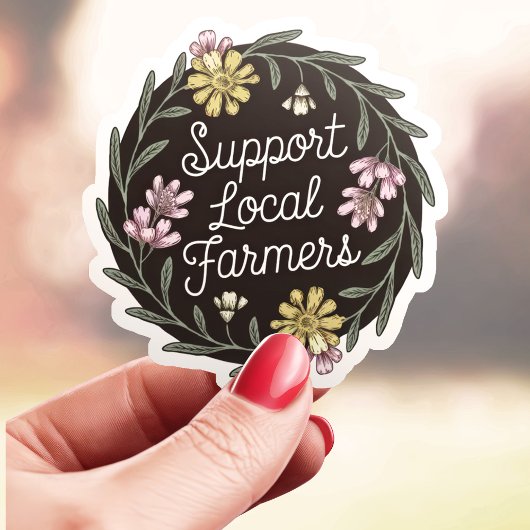 Steun de lokale bloemenboeren sticker