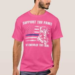 Steun de poten die de wetten handhaven Blue Line K T-shirt
