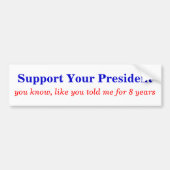 Steun de Prez! Bumpersticker (Voorkant)