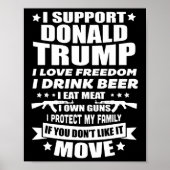Steun Donald Trump I Love Freedom I Drink Beer Poster (Voorkant)