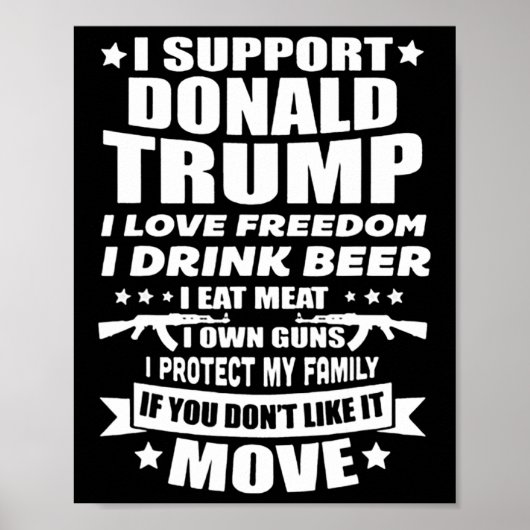 Steun Donald Trump I Love Freedom I Drink Beer Poster (Voorkant)