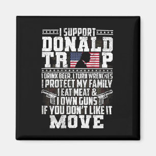 Steun Donald Trump Ik Drink Bier Ik draai Moersleu Magneet