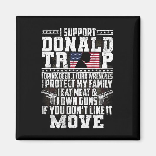 Steun Donald Trump Ik Drink Bier Ik draai Moersleu Magneet (Voorkant)