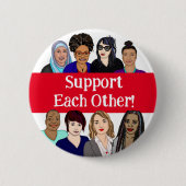 Steun elkaar | Vrouwendaagse spelden Ronde Button 5,7 Cm (Voorkant)