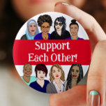 Steun elkaar | Vrouwendaagse spelden Ronde Button 5,7 Cm<br><div class="desc">Big Women's History Month ondersteunt knoppen voor bedrijven,  demonstraties,  demonstraties,  parades. 8 maart is Internationale Vrouwendag. Steun elkaar.</div>