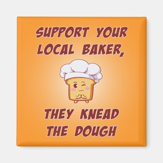Steun je bakker die ze knippen. magneet (Voorkant)